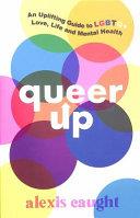 Queer Up | 9999903398127 | Alexis Caught
