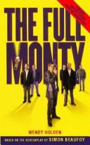 The Full Monty | 9999903433064 | Wendy Holden