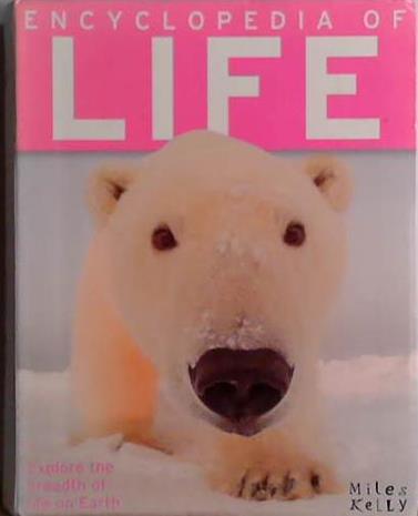 Encyclopedia of Life | 9999903476764 | Miles Kelly