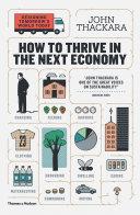 How to Thrive in the Next Economy | 9999903447108 | John Thackara