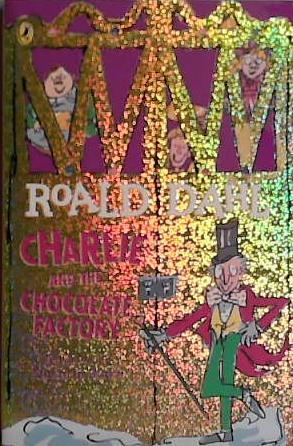 Charlie and the Chocolate Factory | 9999903461388 | Dahl, Roald