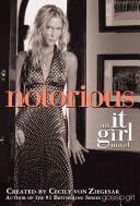 The It Girl #2: Notorious | 9999903287551 | Cecily von Ziegesar