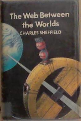 The Web Between Worlds | 9999903358510 | Charles Sheffield