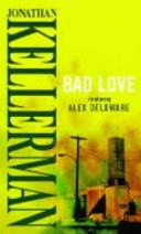 Bad love | 9999903313748 | Jonathan Kellerman