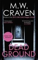 Dead Ground | 9999903371588 | M. W. Craven