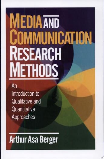 Media and Communication Research | 9999903283874 | Arthur Asa Berger