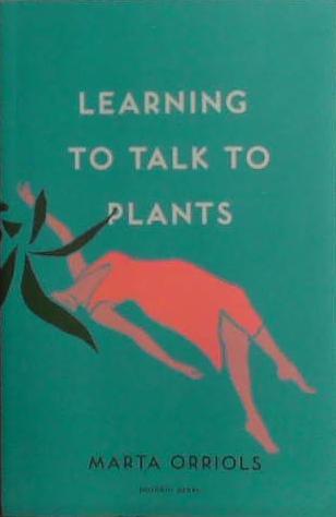 Learning to Talk to Plants | 9999903493853 | Marta Orriols