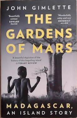 The Gardens of Mars | 9999903366218 | John Gimlette