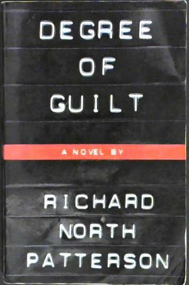 Degree of Guilt | 9999903145257 | Patterson, Richard North