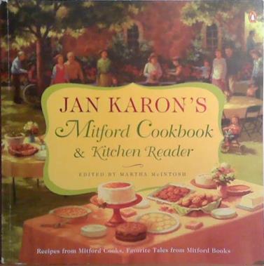 Jan Karon's Mitford Cookbook and Kitchen reader | 9999903526032 | Martha McIntosh