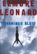 Tishomingo blues | 9999903306351 | Elmore Leonard