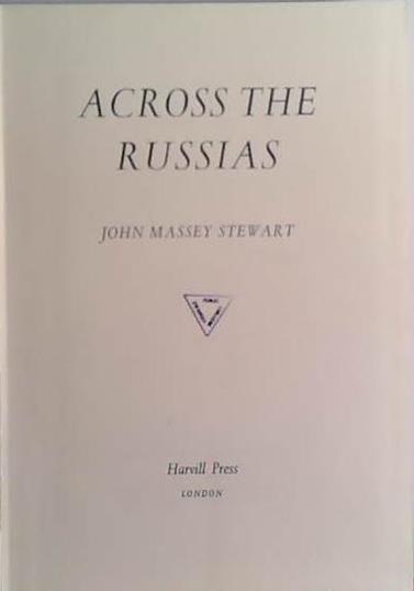 Across the Russias | 9999903423973 | John Massey Stewart