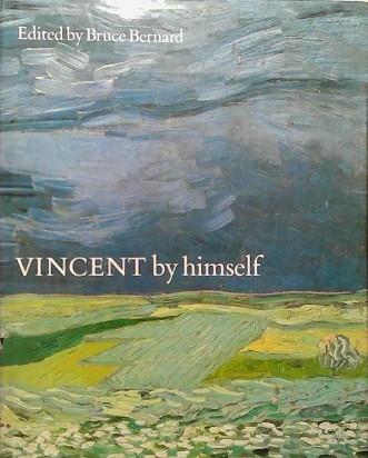 Vincent by Himself | 9999903431572 | Bruce Bernard