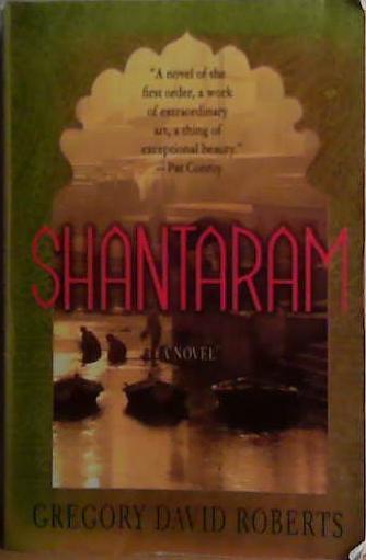 Shantaram: A Novel | 9999903425281 | Gregory David Roberts,
