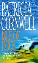 Isle of Dogs | 9999903327219 | Patricia Cornwell,