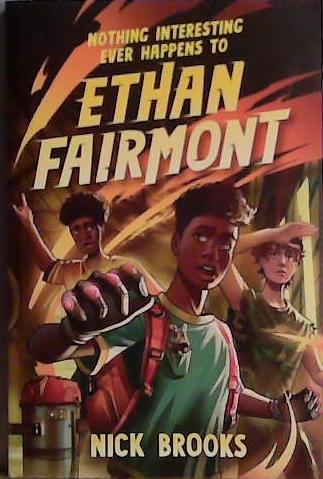 Nothin Interesting Ever Happens to Ethan Fairmont | 9999903457374 | Nick Brooks