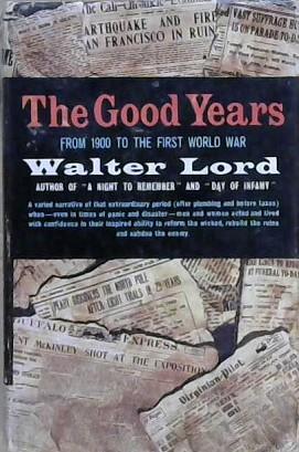 The Good Years | 9999903447177 | Walter Lord