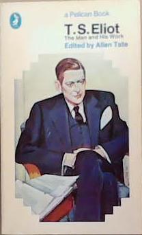 T.S. Eliot | 9999903329633 | Allen Tate