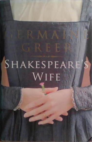 Shakespeare's Wife | 9999903491378 | Germaine Greer