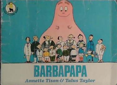 Barbapapa | 9999903479598 | Annette Tison and Talus Taylor