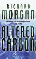 Altered Carbon | 9999903413103 | Richard Morgan,