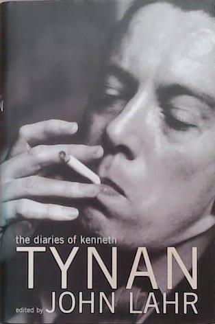 The Diaries of Kenneth Tynan | 9999903279815 | John Lahr