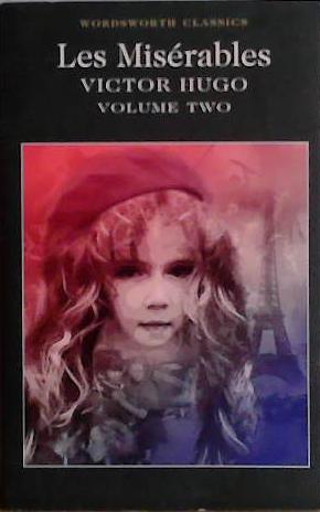 Les Miserables Volume Two (Wordsworth Classics) | 9999903451082 | Hugo, Victor