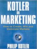 Kotler on Marketing | 9999903406785 | Philip Kotler