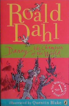Danny the Champion of the World | 9999903461197 | Dahl, Roald