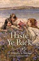 Haste Ye Back | 9999903449904 | Dorothy K. Haynes
