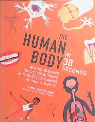 The Human Body in 30 Seconds | 9999903443155 | Anna Claybourne