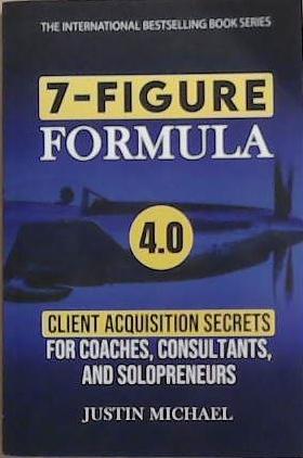7-Figure Formula 4.0 | 9999903368335 | Justin Michael