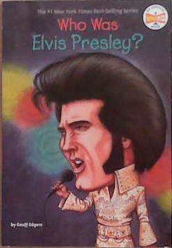 Who was Elvis Presley? | 9999903356257 | Geoff Edgers