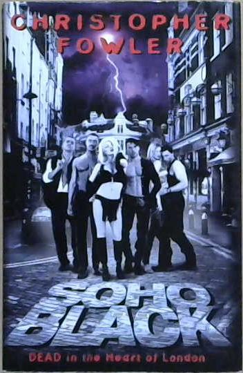 Soho Black | 9999903072751 | Christopher Fowler