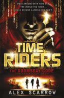 Timeriders the Doomsday Code | 9999903323310 | Alex Scarrow