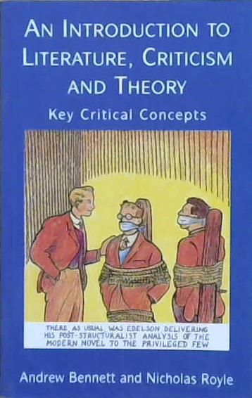 An Introduction to Literature, Criticism, and Theory | 9999903195726 | Andrew Bennett Nicholas Royle