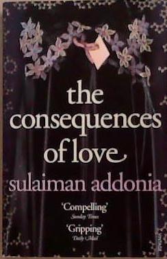 The Consequences of Love | 9999903354383 | Sulaiman Addonia