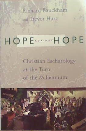 Hope Against Hope | 9780802843913 | Richard Baukham