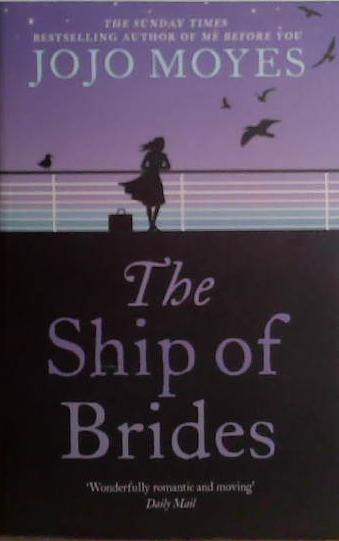 The Ship of Brides | 9999903495963 | Jojo Moyes