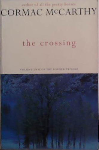 The Crossing | 9999903524144 | Cormac McCarthy,