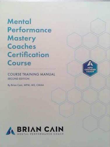 Mental Performance Mastery Certification Course Manual | 9999903429876 | Brian Cain