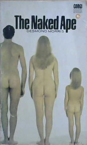 The naked ape | 9999903418511 | Desmond Morris