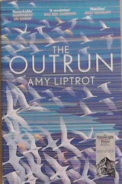 The Outrun | 9999903373247 | Liptrot, Amy
