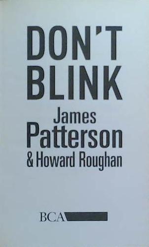 Don't Blink | 9999903307877 | James Patterson