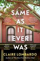 Same as it ever was | 9999903455448 | Claire Lombardo