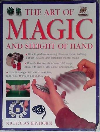 The Art of Magic and Sleight of Hand | 9999903476689 | NIcholas Einhorn