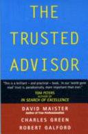 The Trusted Advisor | 9999903430117 | David H. Maister Charles H. Green Robert M. Galford