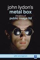 John Lydon's Metal Box | 9999903326359 | Phil Strongman,