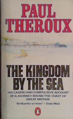 The kingdom by the sea | 9999903448877 | Paul Theroux