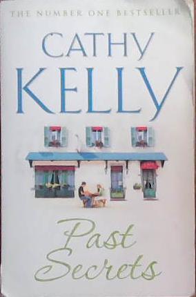 Past secrets | 9999903385318 | Cathy Kelly